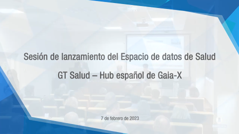 Pantalla de apertura de la sesión del espacio de datos de salud de Gaia-X España, el 7 de febrero de 2023